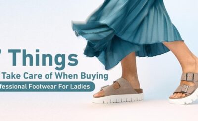 7 Things To Take Care of When Buying Professional Footwear For Ladies