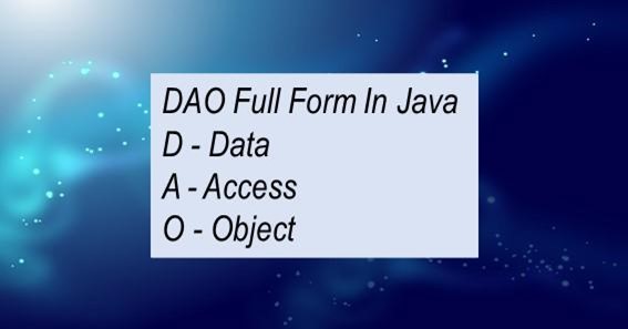 DAO Full Form In Java