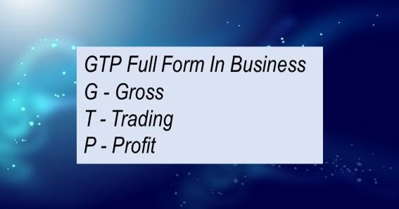 GTP Full Form In Business 