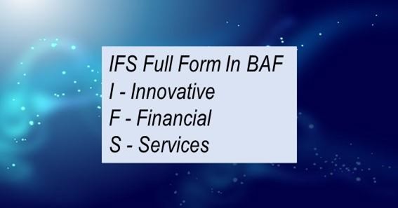 IFS Full Form In BAF