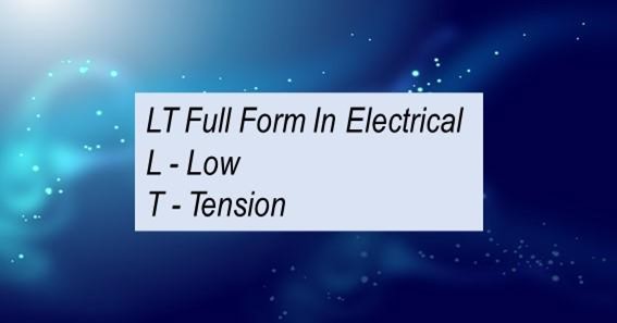 LT Full Form In Electrical