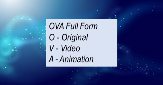 OVA Full Form 