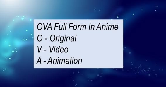 OVA Full Form In Anime 
