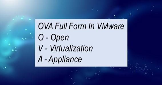 OVA Full Form In VMware 