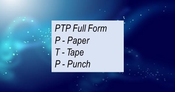 PTP Full Form
