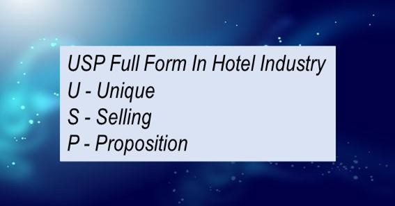 USP Full Form In Hotel Industry 